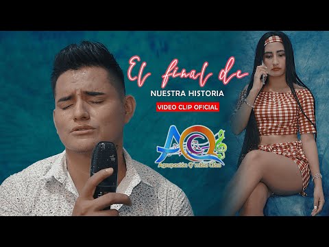 EL FINAL DE NUESTRA HISTORIA - ALLEN NUÑEZ & QMBIA CLASS I VIDEO OFICIAL