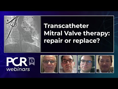 Transcatheter Mitral Valve therapy : repair or replace? - Webinar