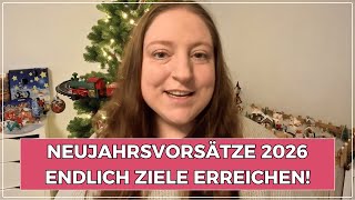 Meine Neujahrsvorsätze 2026: Diese Ziele will ich ENDLICH erreichen! | Big Mary