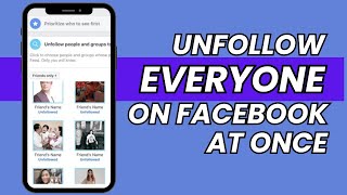 How to Unfollow Everyone on Facebook at Once | 2023 Method