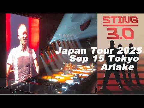 【STING 3.0】Japan Tour at Tokyo Ariake Arena.15 Sep 2025 【Full Live Show】