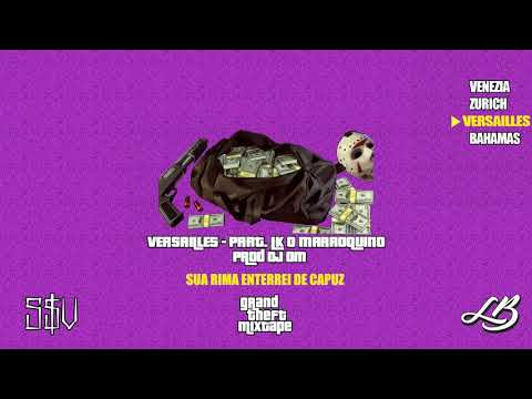 JOVEM MOKA - Versailles 🇫🇷 Part. LK o Marroquino (Prod. DJ DM)