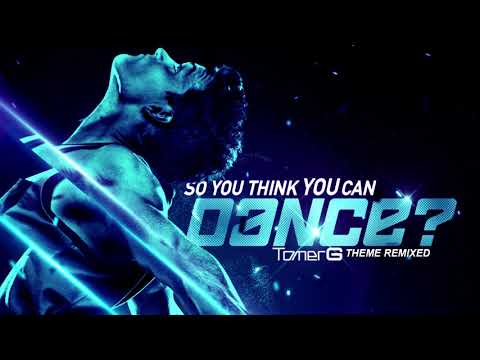 "So You Think You Can Dance" - TOMER G Theme Remixed (Official)