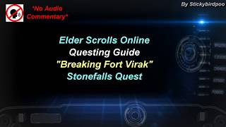Breaking Fort Virak - Stonefalls Quest - Elder Scrolls Online