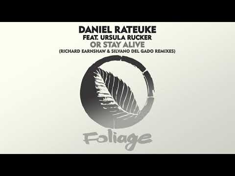 Daniel Rateuke feat. Ursula Rucker – Or Stay Alive (Silvano Del Gado Remix)