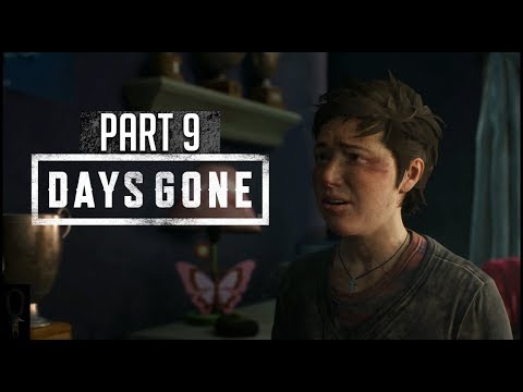 She's All Alone - Part 9 - Days Gone - Lets Play Walkthrough Gameplay