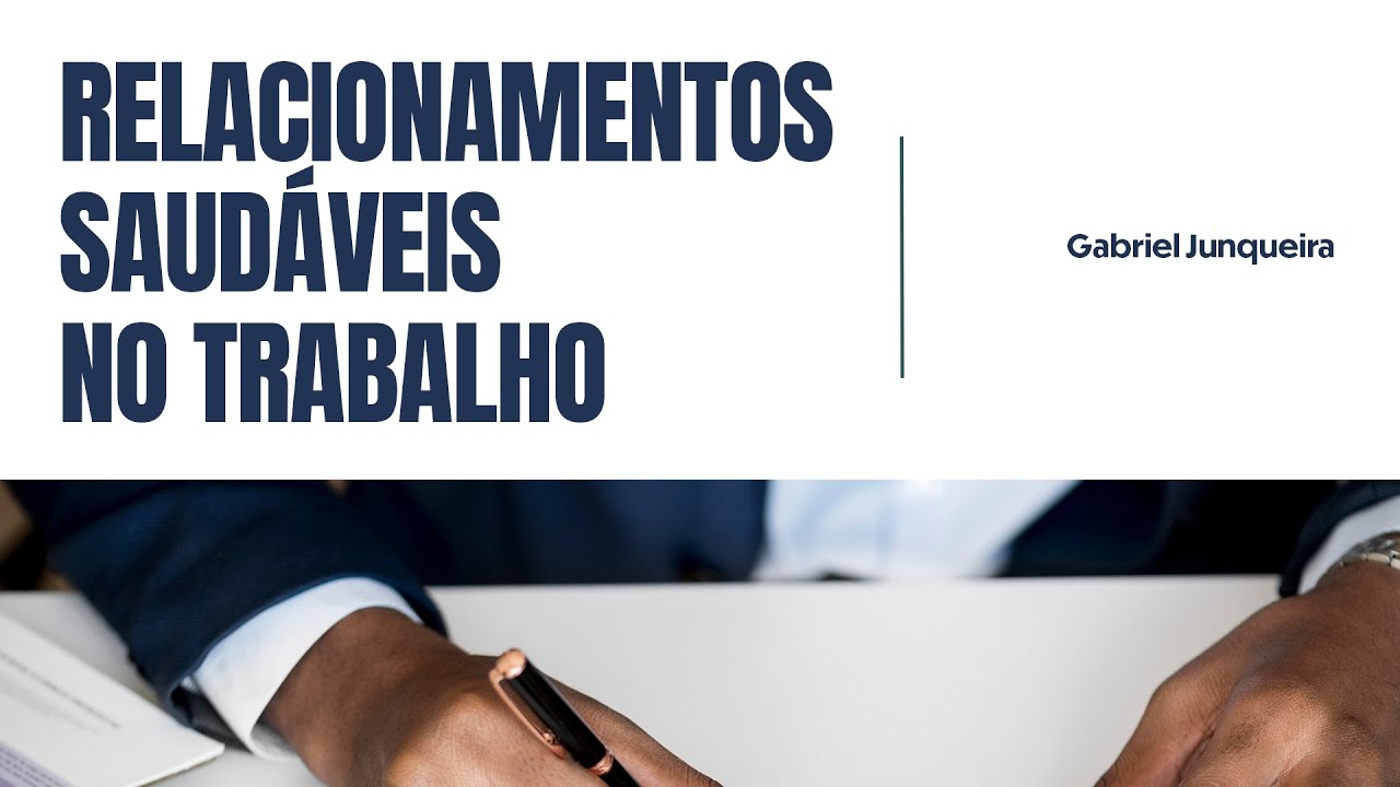 03. Relacionamentos saudáveis no trabalho (Efésios 6.5-9) - Rev. Gabriel Junqueira