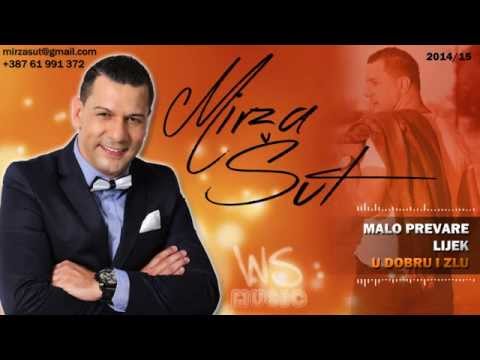 Mirza Sut - U dobru i zlu