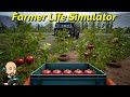Farmer Life Simulator [Fr] #1 / Je Fais Pousser Mes Fruits Et Légumes (Découverte Pc)
