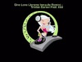 Tristan Garner - Give Love (Jerome Isma Ae Remix ...