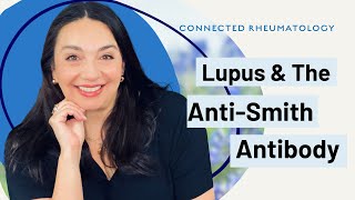 The anti-Smith antibody in Lupus