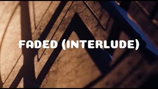 Alan Walker - Faded (Interlude) With the Full album