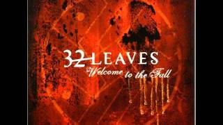 32 Leaves- Wide Awake