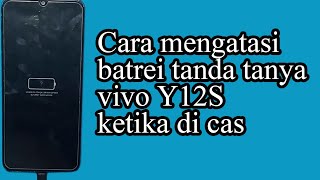 Download lagu atasi chrge problem vivo y12s ,baterai ? tanda tanda tanya mp3