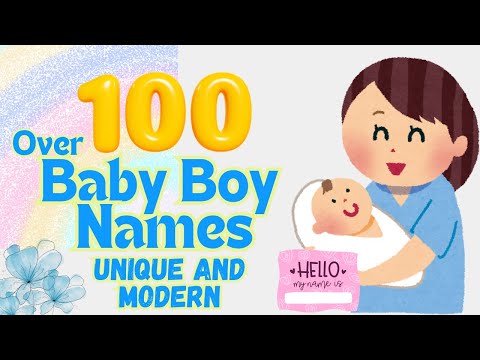 Over 100 Unique and Modern Baby Boy Names to Inspire You