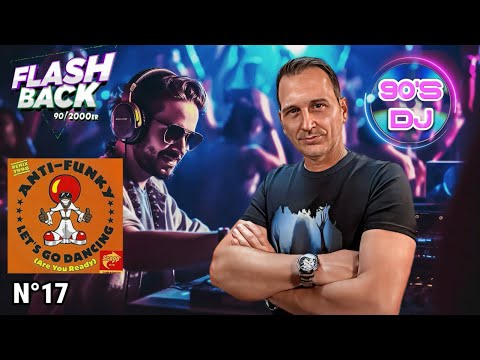 Flash Back N°17 "Anti Funky" "Let's Go Dancing"