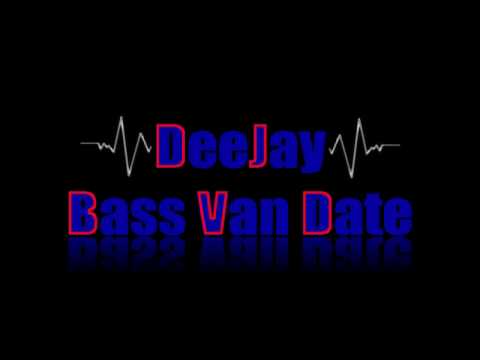 Dj Bass Van Date - Crazy Mini Mix