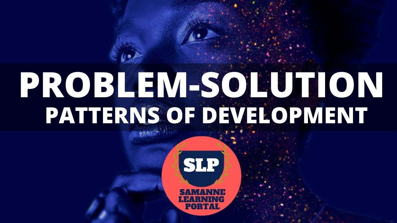 Problem Solution - Pattern of Paragraph Development