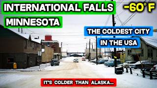INTERNATIONAL FALLS - The Coldest City In America (Outside Of Alaska) - Why Do People Live Here?