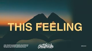 The Chainsmokers - This Feeling (Lyrics) ft. Kelsea Ballerini