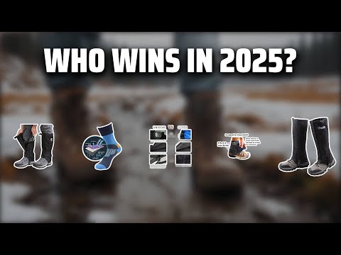 The Top 5 Best Waterproof Gaiters in 2025 - Must Watch Before Buying!