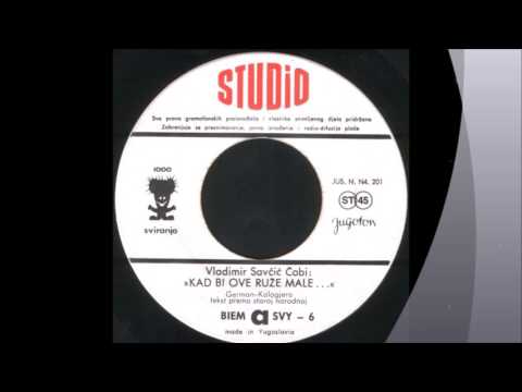 Vladimir Savčić Čobi ‎– Kad Bi Ove Ruže Male *1972* /// *vinyl*