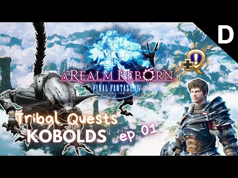 Final Fantasy XIV: A Realm Reborn - Beast Tribe Quests - Kobolds [1/4]