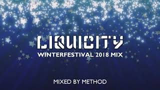 Liquicity Winterfestival 2018 Drum & Bass Mix - Mixed by Method
