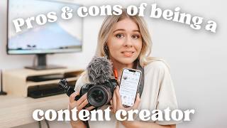 Pros and Cons of Being a FULL TIME Content Creator
