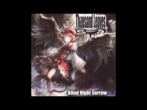 Thousand Leaves - Blind Night Sorrow (Album 2009)