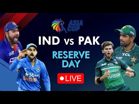 LIVE, India Vs Pakistan Asia Cup 2023: Ind vs Pak Reserve Day Live Score, Commentary And Analysis