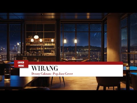 Denny Caknan - Wirang (The Best Cover Song - Pop Jazz Cover)