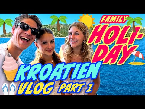 ILIAS WELT 🌴 Family Holiday VLOG *Kroatien (Part 1)