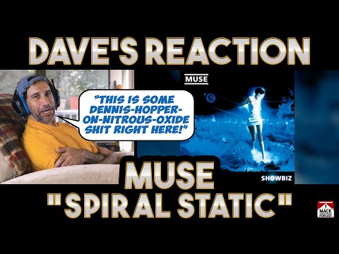 Dave's Reaction: Muse — Spiral Static
