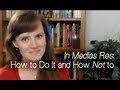 In Medias Res: How to Do It and How Not to
