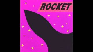 Rocket - I Wanna Know