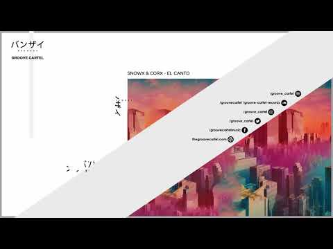 Snowx & Corx - El Canto (Alex Guesta - Radio Show September 2017)