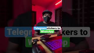 Telegram stickers to WhatsApp