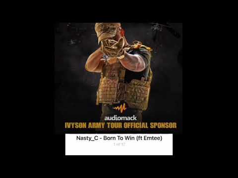 Nasty_C_-_IVYSON_ARMYTOUR_EP (*Snippets*) Dropping Soon ft. Emtee , Crownedyoung,Tellaman & More