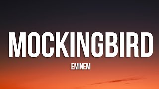 Eminem - Mockingbird (Lyrics)