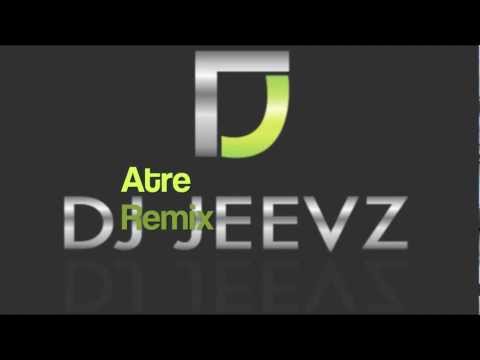 Atre REMIX, Dj Jeevz