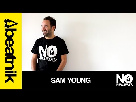 Dj Sam Young - No Requests - Beatnik TV