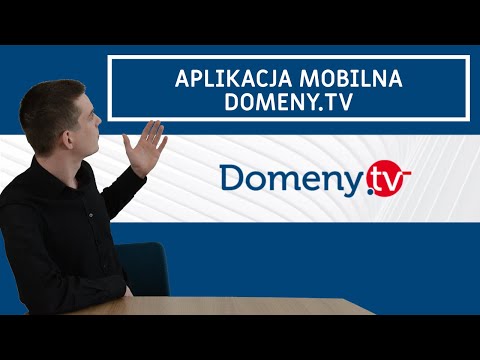 Aplikacja mobilna Domeny.tv - prezentacja dostępnych funkcji (Google Play)