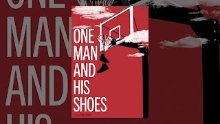 One Man and His Shoes