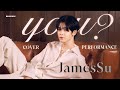 You? | JamesSu | DMD Cover Performance