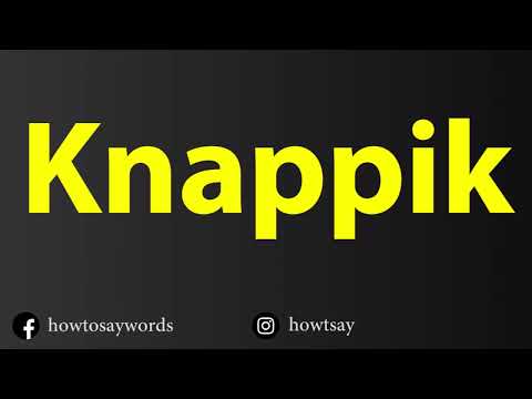 How To Pronounce Knappik