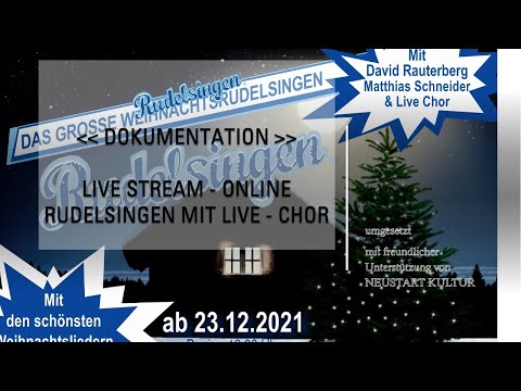 Online RUDELSINGEN Live Stream mit Live Chor - Dokumentationsvideo