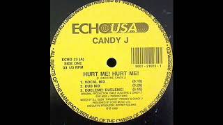 Candy J - Hurt Me! Hurt Me! (Dub Mix) [1989]