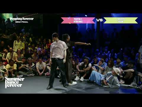 Poppin C & Iron Mike vs Creesto & Hoan SEMI FINAL Popping Forever | Summer Dance Forever 2025