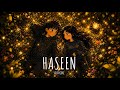HASEEN SOUTHCORE Prod Dayn2x Official Visualiser